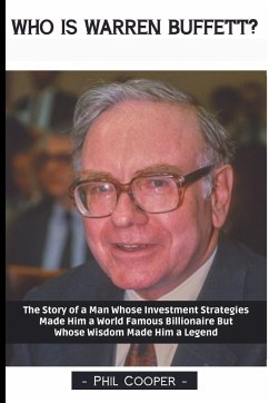 Who is Warren Buffett? - Cooper, Phil