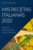 MIS RECETAS ITALIANAS 2022