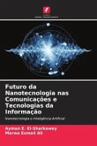Futuro da Nanotecnologia nas Comunicações e Tecnologias da Informação