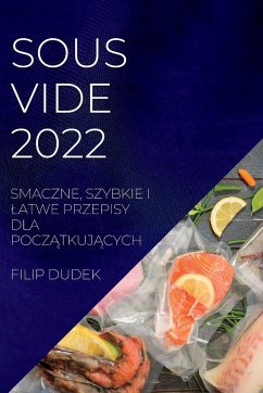 SOUS VIDE 2022 (POLISH) - Dudek, Filip