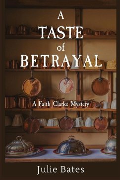 A Taste of Betrayal - Bates, Julie