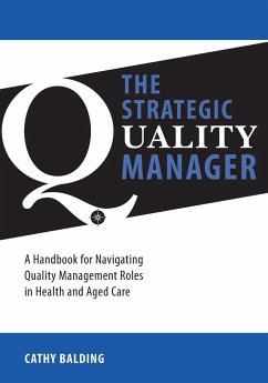 The Strategic QualityManager Handbook - Balding, Cathy