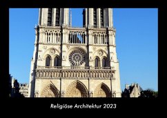 Religiöse Architektur 2023 Fotokalender DIN A3 - Tobias Becker