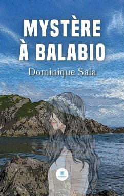 Mystère à Balabio - Dominique Sala