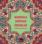 Mandala Dünyasi Insanlar