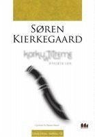 Korku ve Titreme - Kierkegaard, Soren; Ekrem Düzen, N.; Ekrem Düzen, N.; Kierkegaard, Soren