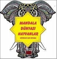 Mandala Dünyasi Hayvanlar - Kolektif