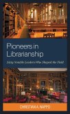 Pioneers in Librarianship (eBook, ePUB)