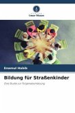 Bildung für Straßenkinder