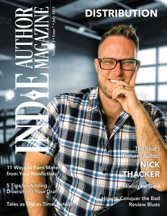 Indie Author Magazine Featuring Nick Thacker - Honiker, Chelle; Briggs, Alice