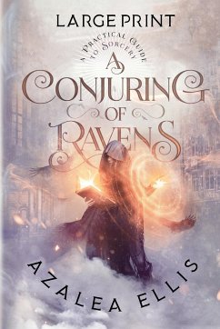 A Conjuring of Ravens - Ellis, Azalea