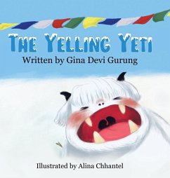 The Yelling Yeti - Gurung, Gina Devi