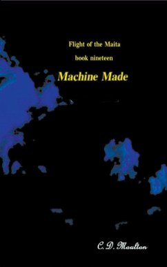 Machine Made - Moulton, C. D.