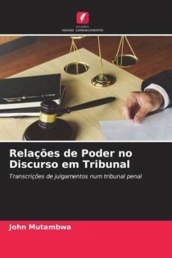 Relações de Poder no Discurso em Tribunal - Mutambwa, John