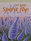 Let your spirit fly!