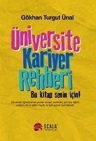 Üniversite Kariyer Rehberi - Turgut Ünal, Gökhan