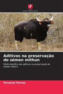 Aditivos na preservação do sémen mithun - Ponraj, Perumal