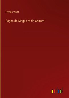 Sagas de Magus et de Geirard - Wulff, Fredrik