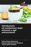 Introduzione all'ossidazione degli alimenti e agli antiossidanti