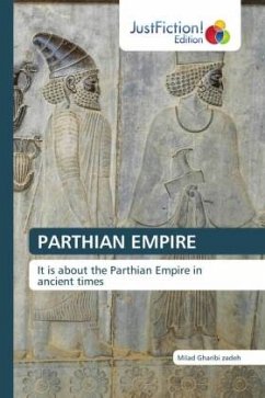 PARTHIAN EMPIRE - Gharibi zadeh, Milad