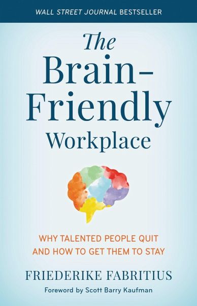 The Brain-Friendly Workplace (eBook, ePUB)