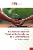 Economie Solidaire et Vulnérabilité Sociale: cas de la ville de Douala