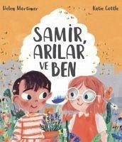 Samir, Arilar ve Ben - Mortimer, Helen