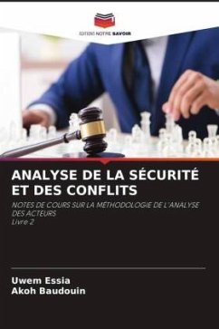 ANALYSE DE LA SÉCURITÉ ET DES CONFLITS - Essia, Uwem;Baudouin, Akoh