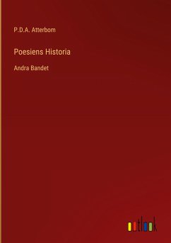 Poesiens Historia - Atterbom, P. D. A.