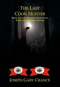 The Last Coon Hunter - Crance, Joseph