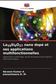 La10Si6O27 nano dopé et ses applications multifonctionnelles