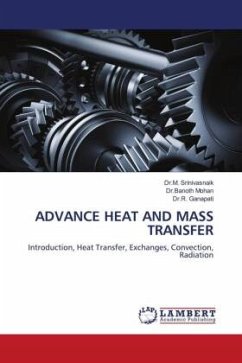 ADVANCE HEAT AND MASS TRANSFER - Srinivasnaik, Dr.M.;Mohan, Dr.Banoth;Ganapati, Dr.R.