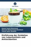 Einführung der Oxidation von Lebensmitteln und Antioxidantien