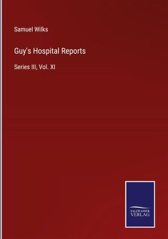 Guy's Hospital Reports