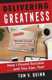 Delivering Greatness (eBook, ePUB)