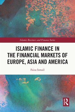 Cover Islamic Finance in the Financial Markets of Europe, Asia and America (eBook, ePUB)