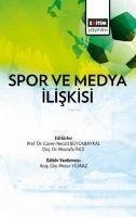 Spor ve Medya Iliskisi - Ince, Mustafa