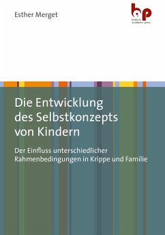 Die Entwicklung des Selbstkonzepts von Kindern (eBook, PDF) - Merget, Esther
