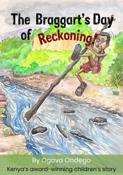 The Braggart's Day of Reckoning! (eBook, ePUB) - Ondego, Ogova The Braggart's Day of Reckoning! (eBook, ePUB) - Ondego, Ogova