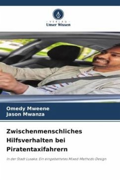 Zwischenmenschliches Hilfsverhalten bei Piratentaxifahrern - Mweene, Omedy;Mwanza, Jason