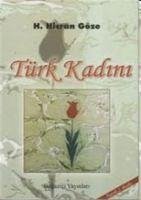 Türk Kadini - Göze, Hicran