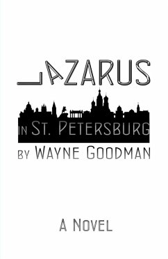 Lazarus in St. Petersburg - Goodman, Wayne