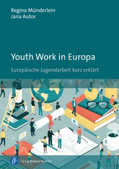 Youth Work in Europa (eBook, PDF) - Münderlein, Regina; Autor, Jana