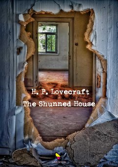 The Shunned House (eBook, ePUB) - H. P., Lovecraft