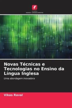 Novas Técnicas e Tecnologias no Ensino da Língua Inglesa - Raval, Vikas