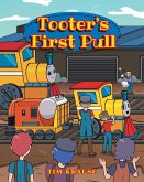 Tooter's First Pull (eBook, ePUB)