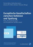 Europäische Gesellschaften zwischen Kohäsion und Spaltung (eBook, PDF)
