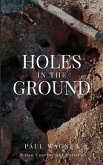 Holes in the Ground (eBook, ePUB)