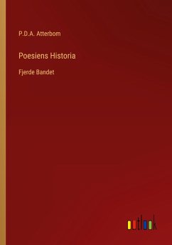 Poesiens Historia - Atterbom, P. D. A.