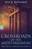 Crossroads Of The Mediterranean (eBook, ePUB)